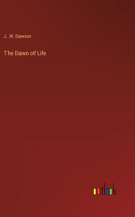 Dawn of Life
