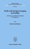 Strasse Und Energieversorgung Im Konflikt