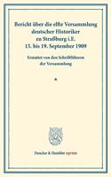Bericht Uber Die Elfte Versammlung Deutscher Historiker