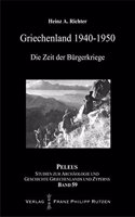 Griechenland 1940-1950: Die Zeit Der Burgerkriege