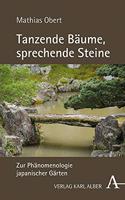 Tanzende Baume, Sprechende Steine