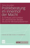 Politikberatung im Innenhof der Macht