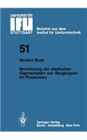 Berechnung Der Elastischen Eigenschaften Von Baugruppen Im Pressenbau