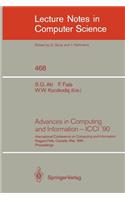 Advances in Computing and Information - ICCI '90: International Conference on Computing and Information Niagara Falls, Canada, May 23-26, 1990. Proceedings