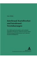 Interbrand-Kartellverbot Und Intrabrand-Vereinbarungen