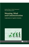 Meaning, Mind and Communication