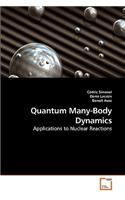 Quantum Many-Body Dynamics