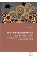 Durch Kulturvermittlung zur Partizipation