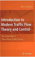 Introduction to Modern Traffic Flow Theory and Control: The Long Road to Three-Phase Traffic Theory