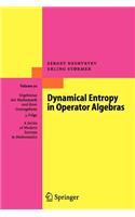 Dynamical Entropy in Operator Algebras