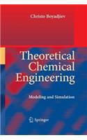 Theoretical Chemical Engineering