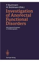 Investigation of Anorectal Functional Disorders: With Special Emphasis on Defaecography(English)