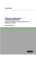 Badminton - Einführung des Vorhand-Überkopf-Clears