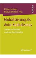 Globalisierung ALS Auto-Kapitalismus