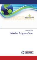 Muslim Progress Scan