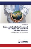 Economic Globalization and Its Effects on the Third World Countries