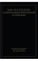 Das Staatliche Luitpoldkrankenhaus ƶu Würzburg