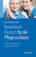 Rumanisch-Deutsch fur die Pflege zu Hause