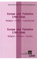 Europa Und Palastina 1799-1948 / Europe and Palestine 1799-1948