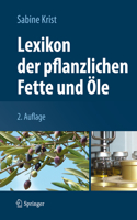 Lexikon Der Pflanzlichen Fette Und Öle