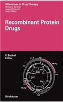 Recombinant Protein Drugs