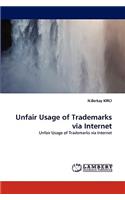 Unfair Usage of Trademarks Via Internet