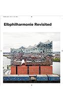 Elbphilharmonie Revisited