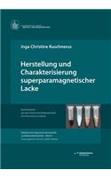 Herstellung und Charakterisierung superparamagnetischer Lacke