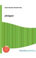 Amigos!: (English)