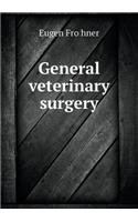 General Veterinary Surgery