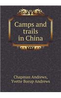 Camps and Trails in China