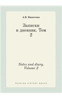 Notes and diary. Volume 2