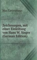 Zeichnungen, mit einer Einleitung von Hans W. Singer (German Edition)