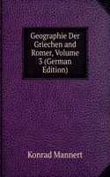 Geographie Der Griechen and Romer, Volume 3 (German Edition)