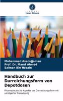 Handbuch zur Darreichungsform von Depotdosen