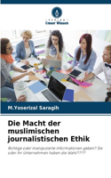 Macht der muslimischen journalistischen Ethik