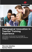 Pedagogical Innovation in Teacher Training Experience