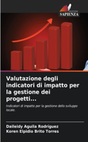 Valutazione degli indicatori di impatto per la gestione dei progetti...