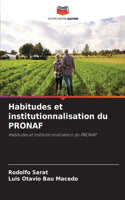 Habitudes et institutionnalisation du PRONAF