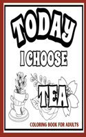 Tea Time Coloring Book For Adults