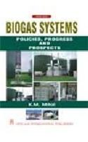 Biogas Systems: Policies, Progress and Prospects