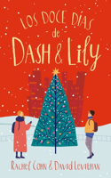 Doce Dias de Dash & Lily, Los