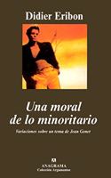Una Moral de Lo Minoritario