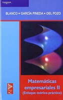 Matematicas Empresariales II - Enfoque Teorico Practico