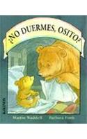 No Duermes, Osito?/ Can't You Sleep, Little Bear?