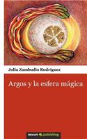 Argos y La Esfera M Gica