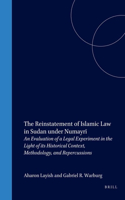 The Reinstatement of Islamic Law in Sudan under Numayri
