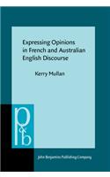 Expressing Opinions in French and Australian English Discourse