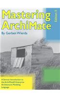 Mastering Archimate - Edition II
