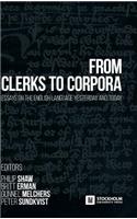 From Clerks to Corpora